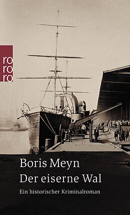 Kartonierter Einband Der eiserne Wal von Boris Meyn