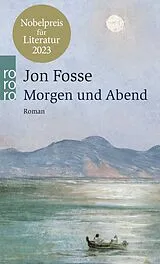 Kartonierter Einband Morgen und Abend von Jon Fosse