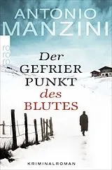 Kartonierter Einband Der Gefrierpunkt des Blutes von Antonio Manzini