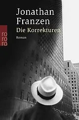 Kartonierter Einband Die Korrekturen von Jonathan Franzen