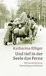 Kartonierter Einband Und tief in der Seele das Ferne von Katharina Elliger