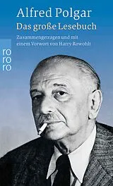 Kartonierter Einband (Kt) Das große Lesebuch von Alfred Polgar