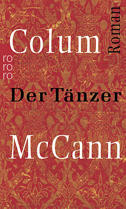Kartonierter Einband Der Tänzer von Colum McCann