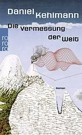 Kartonierter Einband Die Vermessung der Welt von Daniel Kehlmann