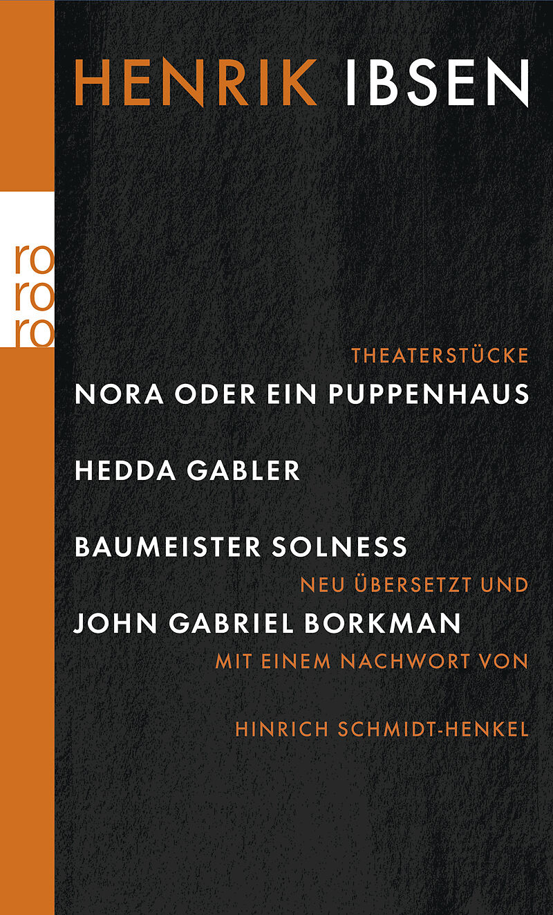 Nora oder Ein Puppenhaus / Hedda Gabler / Baumeister Solness / John Gabriel Borkman