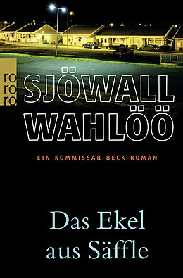 Couverture cartonnée Das Ekel aus Säffle: Ein Kommissar-Beck-Roman de Maj Sjöwall, Per Wahlöö