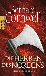 Kartonierter Einband Die Herren des Nordens von Bernard Cornwell