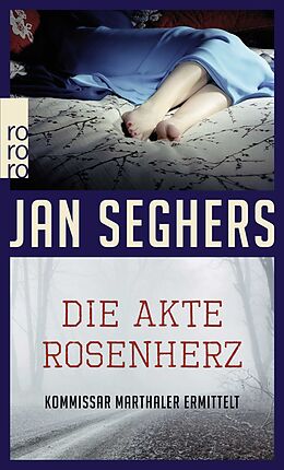 Kartonierter Einband Die Akte Rosenherz von Jan Seghers