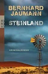 Kartonierter Einband Steinland von Bernhard Jaumann