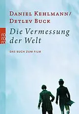 Kartonierter Einband Die Vermessung der Welt von Daniel Kehlmann, Detlev Buck