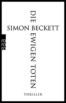 Kartonierter Einband Die ewigen Toten von Simon Beckett