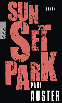 Kartonierter Einband Sunset Park von Paul Auster