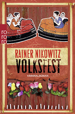 Kartonierter Einband Volksfest von Rainer Nikowitz