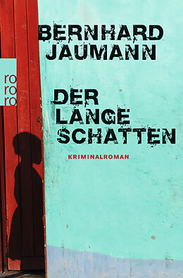 Kartonierter Einband Der lange Schatten von Bernhard Jaumann