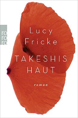 Kartonierter Einband Takeshis Haut von Lucy Fricke