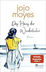 Kartonierter Einband Das Haus der Wiederkehr von Jojo Moyes