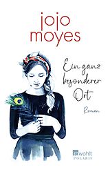 Kartonierter Einband Ein ganz besonderer Ort von Jojo Moyes
