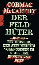Kartonierter Einband Der Feldhüter von Cormac McCarthy