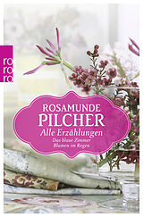 Kartonierter Einband Alle Erzählungen von Rosamunde Pilcher