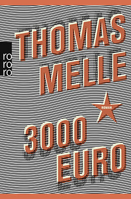 Kartonierter Einband 3000 Euro von Thomas Melle