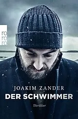 Kartonierter Einband Der Schwimmer von Joakim Zander