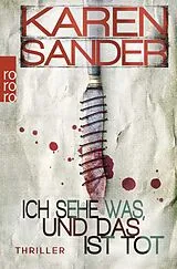 Kartonierter Einband (Kt) Ich sehe was, und das ist tot von Karen Sander