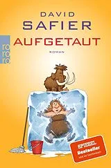 Kartonierter Einband Aufgetaut von David Safier