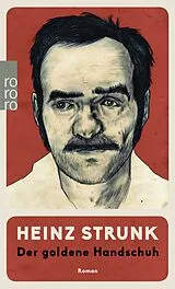 Kartonierter Einband Der goldene Handschuh von Heinz Strunk