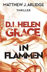 Kartonierter Einband D.I. Helen Grace: In Flammen von Matthew J. Arlidge
