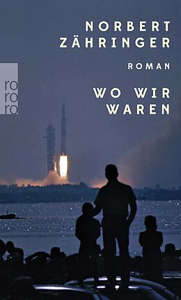 Kartonierter Einband Wo wir waren von Norbert Zähringer