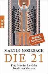Kartonierter Einband Die 21 von Martin Mosebach