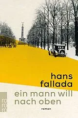 Kartonierter Einband Ein Mann will nach oben von Hans Fallada
