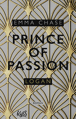 Kartonierter Einband Prince of Passion  Logan von Emma Chase