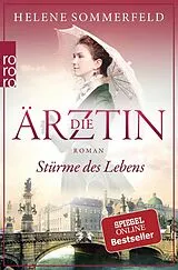 Kartonierter Einband Die Ärztin: Stürme des Lebens von Helene Sommerfeld