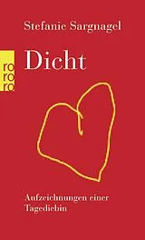 Kartonierter Einband Dicht von Stefanie Sargnagel
