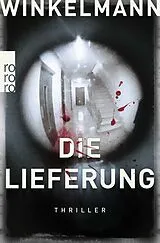 Kartonierter Einband Die Lieferung von Andreas Winkelmann