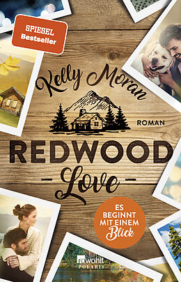 Kartonierter Einband Redwood Love  Es beginnt mit einem Blick von Kelly Moran