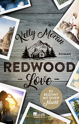 Kartonierter Einband Redwood Love  Es beginnt mit einer Nacht von Kelly Moran