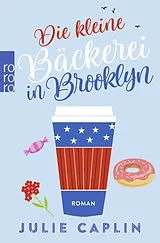 Kartonierter Einband (Kt) Die kleine Bäckerei in Brooklyn von Julie Caplin
