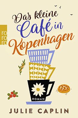 Kartonierter Einband Das kleine Café in Kopenhagen von Julie Caplin