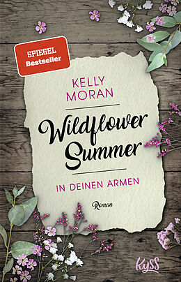 Kartonierter Einband Wildflower Summer  In deinen Armen von Kelly Moran