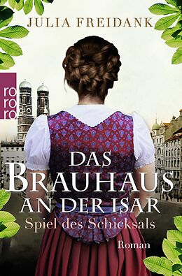 Kartonierter Einband Das Brauhaus an der Isar: Spiel des Schicksals von Julia Freidank