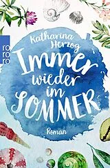 Kartonierter Einband Immer wieder im Sommer von Katharina Herzog