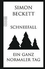 Fester Einband Schneefall & Ein ganz normaler Tag von Simon Beckett