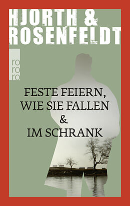 Fester Einband Feste feiern wie sie fallen &amp; Im Schrank von Michael Hjorth, Hans Rosenfeldt