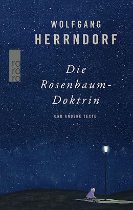 Fester Einband Die Rosenbaum-Doktrin von Wolfgang Herrndorf