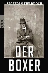 Kartonierter Einband Der Boxer von Szczepan Twardoch