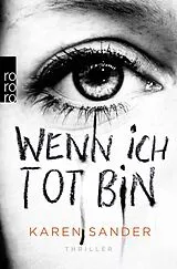 Kartonierter Einband Wenn ich tot bin von Karen Sander