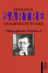 Kartonierter Einband Philosophische Schriften I von Jean-Paul Sartre