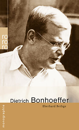Kartonierter Einband Dietrich Bonhoeffer von Eberhard Bethge
